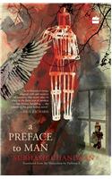 A Preface to Man