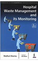 HOSPITAL WASTE MANAGEMENT AND ITS MONITORING