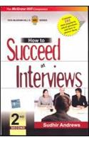 How To Succeed At Interviews 2E