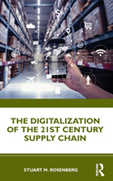 The Digitalization of the 21st Century Supply Chain