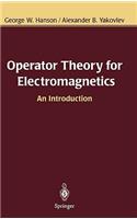 Operator Theory for Electromagnetics