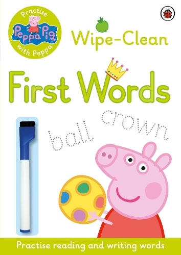 Peppa Pig: Practise with Peppa: Wipe-Clean First Words