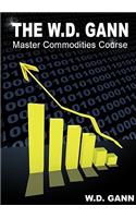 W. D. Gann Master Commodity Course