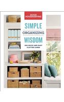 Good Housekeeping Simple Organizing Wisdom