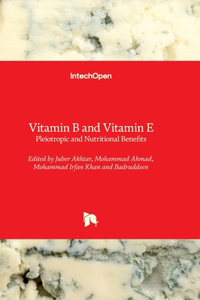 Vitamin B and Vitamin E