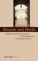 Wounds and Words