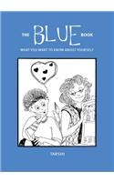 The Blue Book: What You Want To Know About Yourself