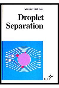 Droplet Separation