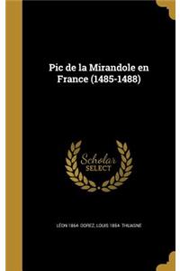 Pic de la Mirandole en France (1485-1488)