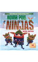 North Pole Ninjas: Mission: Christmas!