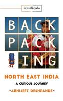 Backpacking North East India