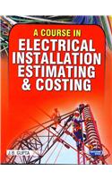 A Course in Electrical Installation Estimating & Costing