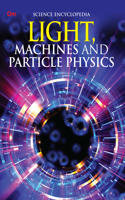 Light Machines and Particle Physics
