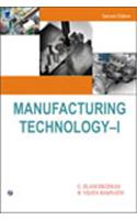 Manufacturing Technology - I