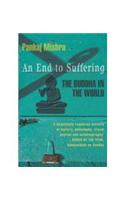 An End to Suffering: The Buddha in the World