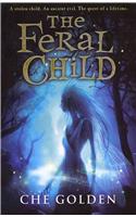The Feral Child Series: The Feral Child