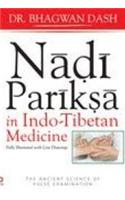 Nadi Pariksa in Indo-Tibetan Medicine