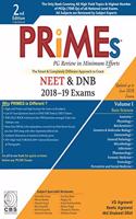 PRIMES PG REVIEW IN MINIMAL EFFORTS VOL 1 BASIC SCIENCES 2ED THE SMART AND COMPLETELY DIFFERENT APPROACH TO CRACK NEET DNB 2018-2019 EXAMS (PB 2019)