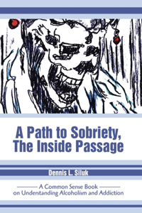 A Path to Sobriety, the Inside Passage