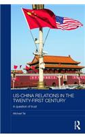 Us-China Relations in the Twenty-First Century