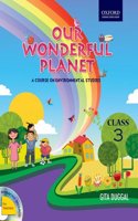 Our Wonderful Planet 3:  A Course On Environmental Studies