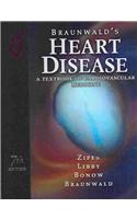 Braunwald's Heart Disease 7/E: A Textbook Of Cardiovascular Medicine