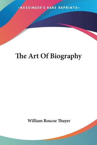 The Art Of Biography: (English)