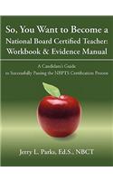 So, You Want to Become a National Board Certified Teacher