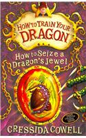 How to Train Your Dragon: How to Seize a Dragon's Jewel