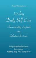 30 day Daily Self-Care Accountability Logbook and Reflection Journal