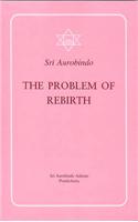 The Problem of Rebirth