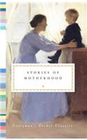 Stories of Motherhood