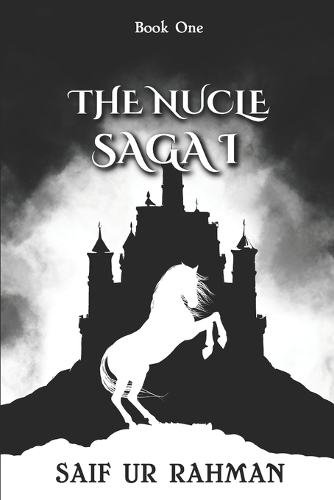 The Nucle Saga I: (1 Nucle Saga)