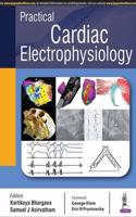 Practical Cardiac Electrophysiology