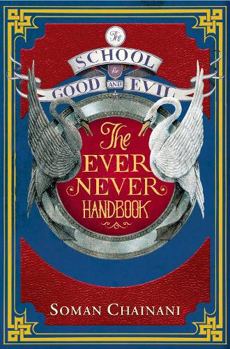 Ever Never Handbook: The School for Good and Evil