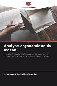 Analyse ergonomique du maçon