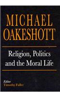 Religion, Politics, and the Moral Life