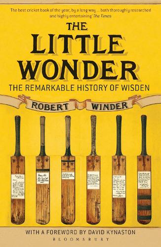 The Little Wonder: The Remarkable History of Wisden