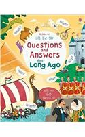 Lift-the-flap Questions and Answers about Long Ago