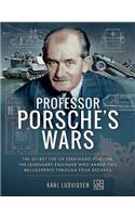 Professor Porsche's Wars