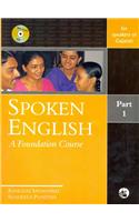 Spoken English: A Foundation Course Part 1 (For Speakers Of Gujarati)