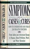 Symptoms: Their Causes and Cures: How to Understand and Treat 265 Health Problems