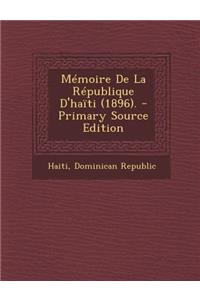 Mémoire De La République D'haïti (1896).