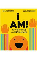 I Am!: Affirmations for Resilience