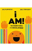 I Am!: Affirmations for Resilience