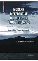 Modern Differential Geometry in Gauge Theories