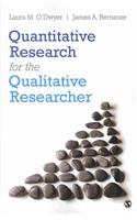 Quantitative Research for the Qualitative Researcher