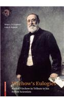 Virchow's Eulogies