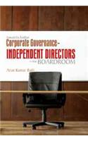 Towards Better Corporate Governance - Independent Directors in the Boardroom