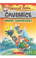 Shoo, Caveflies!: Geronimo Stilton Cavemice